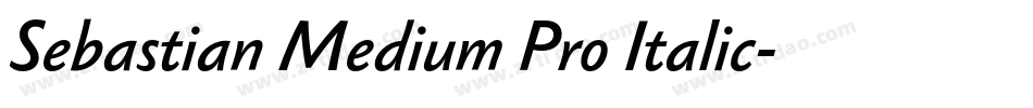 Sebastian Medium Pro Italic字体转换